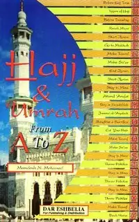 كتاب Hujj & Umrah - From A to Z