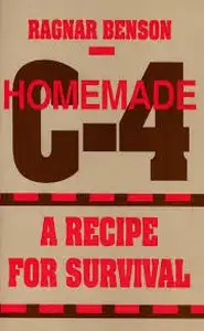 كتاب Ragnar Benson - Homemade C4-A Recipe for Survival
